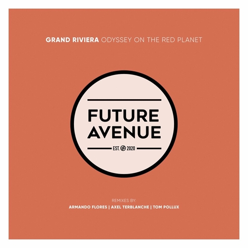 Grand Riviera - Odyssey On Rhe Red Planet [FA383]